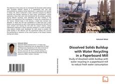 Portada del libro de Dissolved Solids Buildup with Water Recycling in a
Paperboard Mill