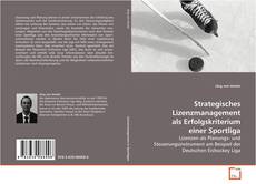 Copertina di Strategisches Lizenzmanagement als Erfolgskriterium
einer Sportliga