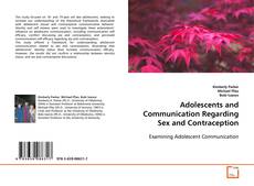 Adolescents and Communication Regarding Sex and
Contraception的封面