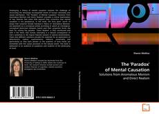 Copertina di The 'Paradox' of Mental Causation