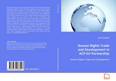 Copertina di Human Rights Trade and Development in ACP-EU
Partnership