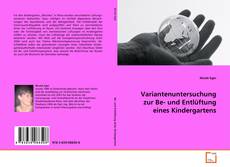 Copertina di Variantenuntersuchung zur Be- und Entlüftung eines
Kindergartens