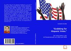 Copertina di "Grabbing for Hispanic Votes."