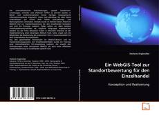 Copertina di Ein WebGIS-Tool zur Standortbewertung für den
Einzelhandel