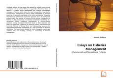 Couverture de Essays on Fisheries Management
