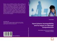 Capa do livro de Input-Schema Incompatibility and Its Impact on
Message Comprehension 