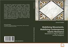Portada del libro de Mobilizing Movements, Mobilizing Contemporary
Islamic Resistance