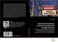 Copertina di Electrical Breakdown of Sulfur Hexafluoride at High
Pressure