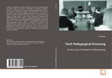 Copertina di Tacit Pedagogical Knowing