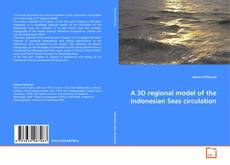 Copertina di A 3D regional model of the Indonesian Seas
circulation