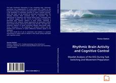 Borítókép a  Rhythmic Brain Activity and Cognitive Control - hoz