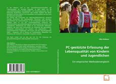 Copertina di PC-gestützte Erfassung der Lebensqualität von Kindern
und Jugendlichen