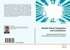 Copertina di Mobile Robot Navigation and Localization