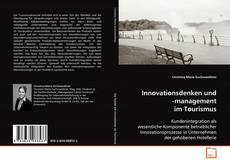 Обложка Innovationsdenken und -management im Tourismus