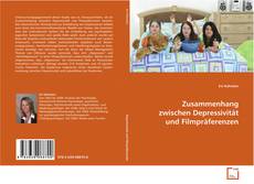 Copertina di Zusammenhang zwischen Depressivität und
Filmpräferenzen