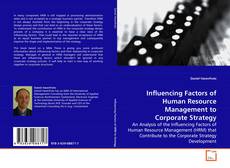 Copertina di Influencing Factors of Human Resource Management to
Corporate Strategy