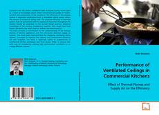 Copertina di Performance of Ventilated Ceilings in Commercial
Kitchens