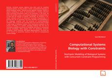 Computational Systems Biology with Constraints的封面