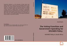 Copertina di The Voting Franchise and Government Spending for
HIV/AIDS Policy
