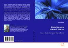 Couverture de Stockhausen’s Musical Shapes