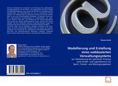 Capa do livro de Modellierung und Erstellung eines webbasierten
Verwaltungssystems 