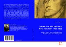 Buchcover von Portraiture and Politics in New York City, 1790-1825