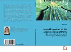 Copertina di Entwicklung einer WLAN Experimentierplattform