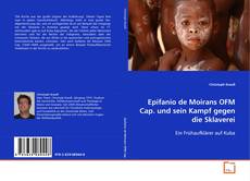 Portada del libro de Epifanio de Moirans OFM Cap. und sein Kampf gegen die
Sklaverei