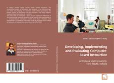 Copertina di Developing, Implementing and Evaluating
Computer-Based Instruction