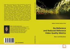 Portada del libro de No-Reference and Reduced Reference Video Quality Metrics