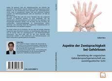 Buchcover von Aspekte der Zweisprachigkeit bei Gehörlosen