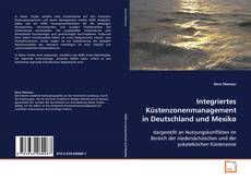 Copertina di Integriertes Küstenzonenmanagement in Deutschland und
Mexiko