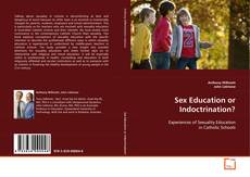Buchcover von Sex Education or Indoctrination?
