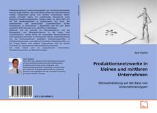 Copertina di Produktionsnetzwerke in kleinen und mittleren
Unternehmen