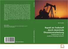 Copertina di Rapsöl als Treibstoff durch dezentrale
Ölsaatenverarbeitung