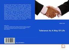 Copertina di Tolerance As A Way Of Life