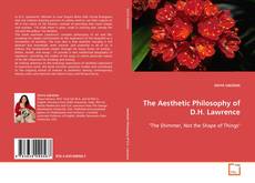 Copertina di The Aesthetic Philosophy of D.H. Lawrence