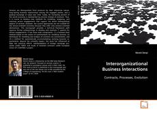 Bookcover of Interorganizational Business Interactions