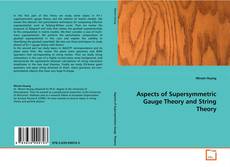 Buchcover von Aspects of Supersymmetric Gauge Theory and String Theory