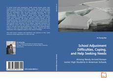 Buchcover von School Adjustment Difficulties, Coping, and
Help Seeking Needs