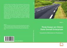 Copertina di Three Essays on China's State Owned Enterprises