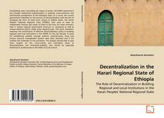 Обложка Decentralization in the Harari Regional State of Ethiopia