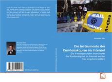 Couverture de Die Instrumente der Kundenakquise im Internet