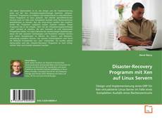 Disaster-Recovery Programm mit Xen auf Linux Servern kitap kapağı