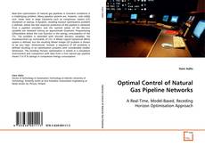 Borítókép a  Optimal Control of Natural Gas Pipeline Networks - hoz