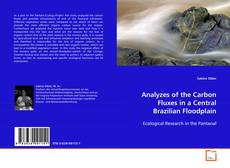 Buchcover von Analyzes of the Carbon Fluxes in a Central Brazilian
Floodplain