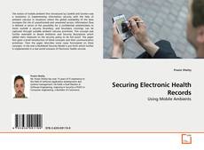Bookcover of Securing Electronic Health Records