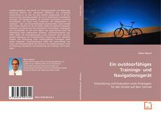 Ein outdoorfähiges Trainings- und Navigationsgerät的封面