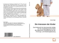 Bookcover of Die Interessen der Kinder