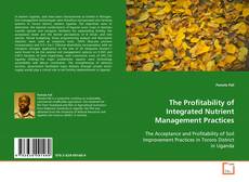 Copertina di The Profitability of Integrated Nutrient
Management Practices